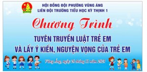 Liên đội Trường tiểu học Kỳ Thịnh 1 tổ chức Chương trình Tuyên truyền Luật trẻ em và lấy ý kiến của trẻ em năm học 2025-2026.